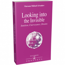 looking-into-the-invisible-intuition-clairvoyance-dreams